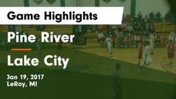 Pine River  vs Lake City  Game Highlights - Jan 19, 2017