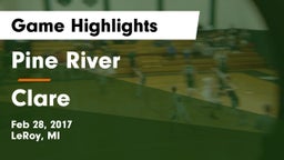 Pine River  vs Clare  Game Highlights - Feb 28, 2017