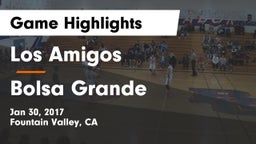 Los Amigos  vs Bolsa Grande  Game Highlights - Jan 30, 2017