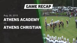 Highlight of Recap: Athens Academy vs. Athens Christian  2015