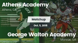 Matchup: Athens Academy vs. George Walton Academy  2018
