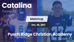 Matchup: Catalina  vs. Pusch Ridge Christian Academy  2017