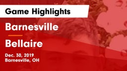 Barnesville  vs Bellaire  Game Highlights - Dec. 30, 2019