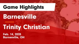 Barnesville  vs Trinity Christian Game Highlights - Feb. 14, 2020