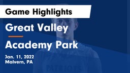 Great Valley  vs Academy Park  Game Highlights - Jan. 11, 2022