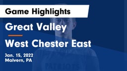 Great Valley  vs West Chester East  Game Highlights - Jan. 15, 2022