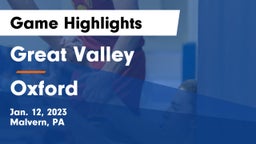 Great Valley  vs Oxford  Game Highlights - Jan. 12, 2023