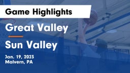 Great Valley  vs Sun Valley  Game Highlights - Jan. 19, 2023
