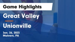 Great Valley  vs Unionville  Game Highlights - Jan. 26, 2023