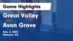 Great Valley  vs Avon Grove  Game Highlights - Feb. 4, 2023