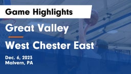 Great Valley  vs West Chester East  Game Highlights - Dec. 6, 2023