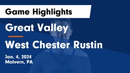 Great Valley  vs West Chester Rustin  Game Highlights - Jan. 4, 2024