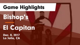Bishop's  vs El Capitan  Game Highlights - Dec. 8, 2017