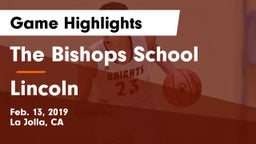 The Bishops School vs 	Lincoln  Game Highlights - Feb. 13, 2019
