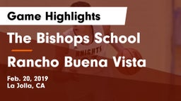 The Bishops School vs Rancho Buena Vista  Game Highlights - Feb. 20, 2019