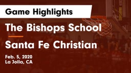 The Bishops School vs Santa Fe Christian  Game Highlights - Feb. 5, 2020