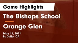 The Bishops School vs Orange Glen  Game Highlights - May 11, 2021