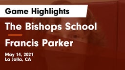 The Bishops School vs Francis Parker  Game Highlights - May 14, 2021