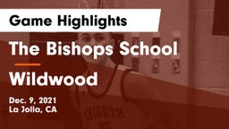 The Bishops School vs Wildwood Game Highlights - Dec. 9, 2021