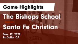 The Bishops School vs Santa Fe Christian  Game Highlights - Jan. 12, 2022