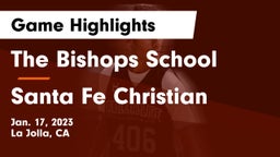 The Bishops School vs Santa Fe Christian  Game Highlights - Jan. 17, 2023