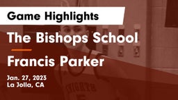 The Bishops School vs Francis Parker  Game Highlights - Jan. 27, 2023