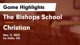 The Bishops School vs Christian Game Highlights - Dec. 5, 2023