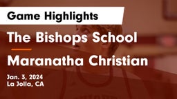 The Bishops School vs Maranatha Christian  Game Highlights - Jan. 3, 2024