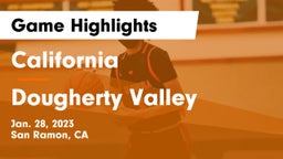 California  vs Dougherty Valley  Game Highlights - Jan. 28, 2023