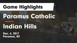 Paramus Catholic  vs Indian Hills  Game Highlights - Dec. 6, 2017