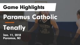 Paramus Catholic  vs Tenafly  Game Highlights - Jan. 11, 2018