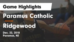 Paramus Catholic  vs Ridgewood  Game Highlights - Dec. 22, 2018