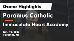 Paramus Catholic  vs Immaculate Heart Academy  Game Highlights - Jan. 10, 2019