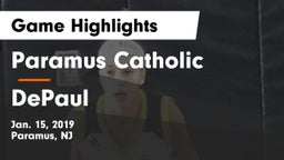 Paramus Catholic  vs DePaul  Game Highlights - Jan. 15, 2019