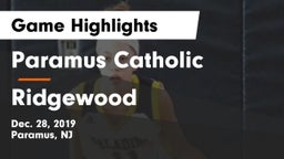 Paramus Catholic  vs Ridgewood  Game Highlights - Dec. 28, 2019