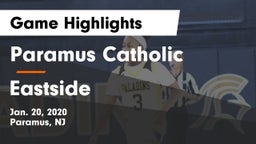 Paramus Catholic  vs Eastside  Game Highlights - Jan. 20, 2020