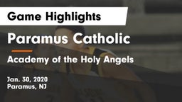 Paramus Catholic  vs Academy of the Holy Angels Game Highlights - Jan. 30, 2020