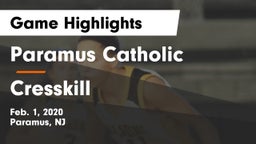 Paramus Catholic  vs Cresskill  Game Highlights - Feb. 1, 2020