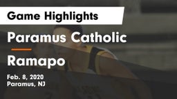 Paramus Catholic  vs Ramapo  Game Highlights - Feb. 8, 2020