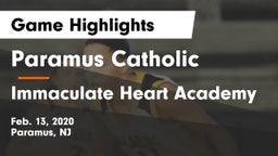 Paramus Catholic  vs Immaculate Heart Academy  Game Highlights - Feb. 13, 2020