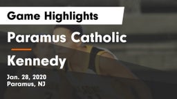 Paramus Catholic  vs Kennedy  Game Highlights - Jan. 28, 2020