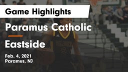 Paramus Catholic  vs Eastside  Game Highlights - Feb. 4, 2021