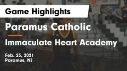 Paramus Catholic  vs Immaculate Heart Academy  Game Highlights - Feb. 23, 2021