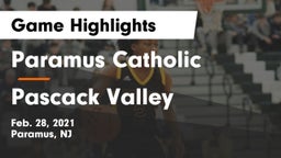 Paramus Catholic  vs Pascack Valley  Game Highlights - Feb. 28, 2021