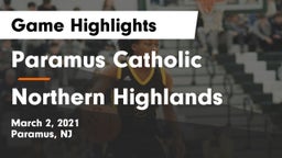 Paramus Catholic  vs Northern Highlands  Game Highlights - March 2, 2021