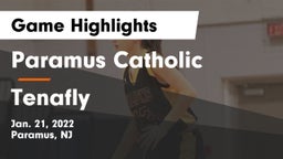Paramus Catholic  vs Tenafly  Game Highlights - Jan. 21, 2022