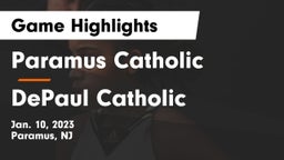 Paramus Catholic  vs DePaul Catholic  Game Highlights - Jan. 10, 2023