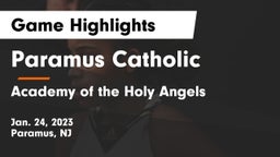 Paramus Catholic  vs Academy of the Holy Angels Game Highlights - Jan. 24, 2023