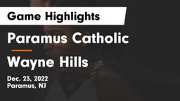Paramus Catholic  vs Wayne Hills  Game Highlights - Dec. 23, 2022