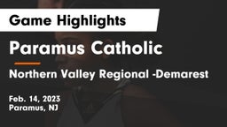 Paramus Catholic  vs Northern Valley Regional -Demarest Game Highlights - Feb. 14, 2023